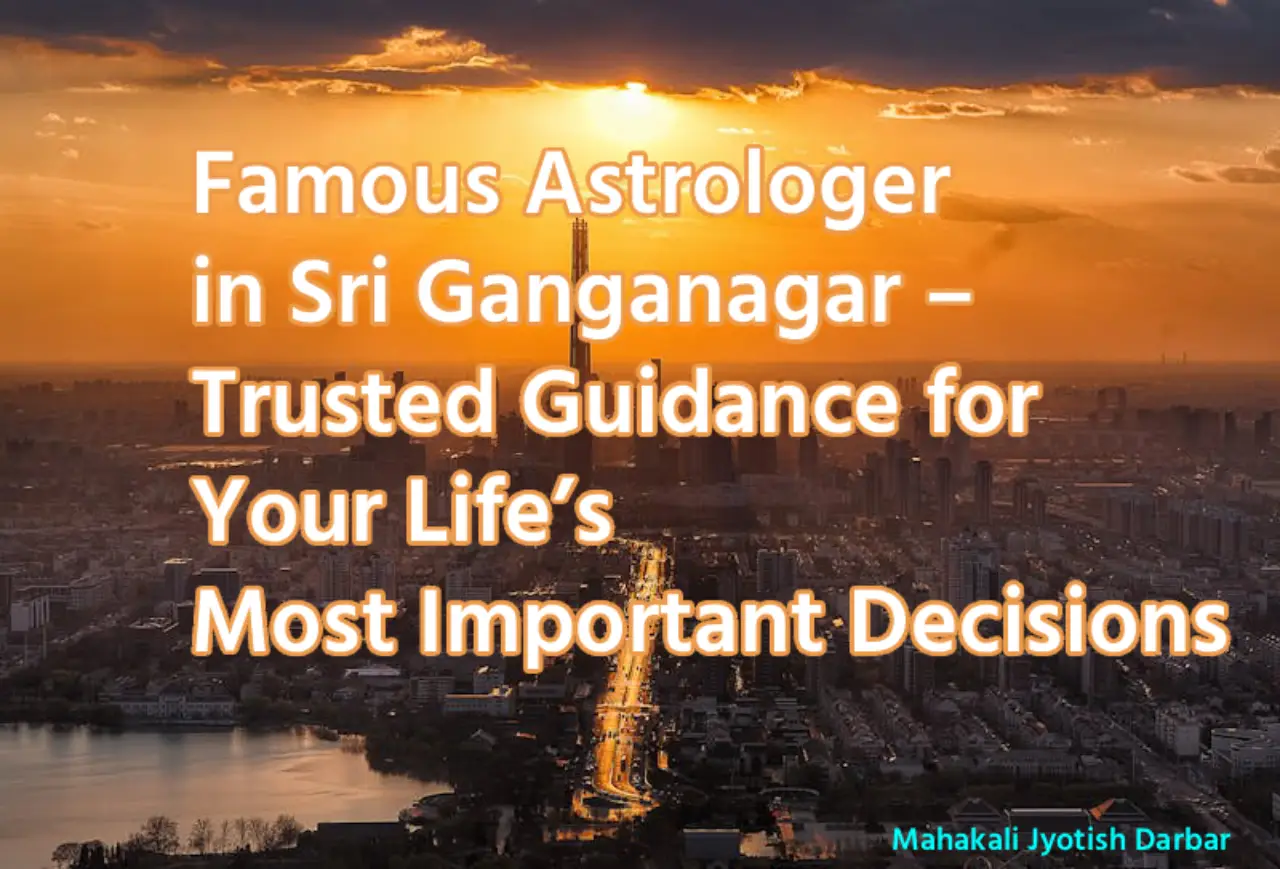 Astrologer in Sri Ganganagar